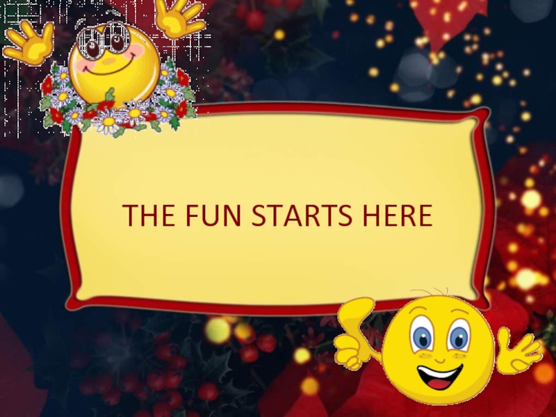 The Fun Starts Here 7 класс