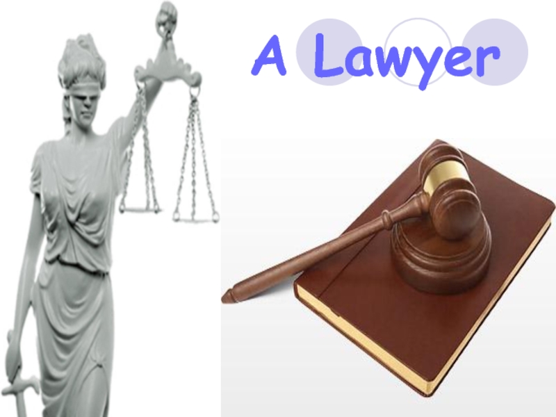 The profession of a lawyer презентация