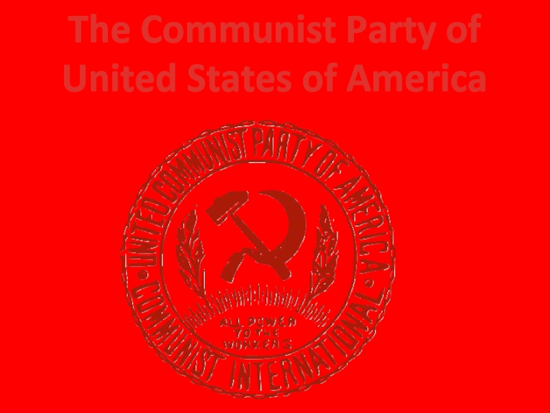 The Communist Party of United States of America