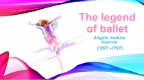 The legend of ballet