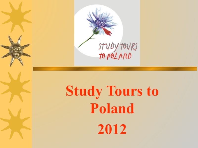Study Tours to Poland
2012