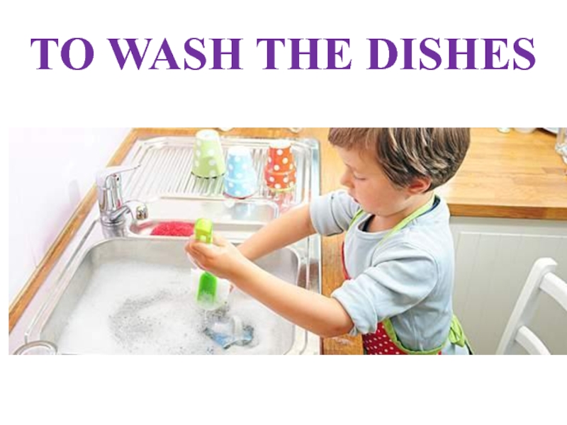 Helen wash the dishes for fifteen minutes