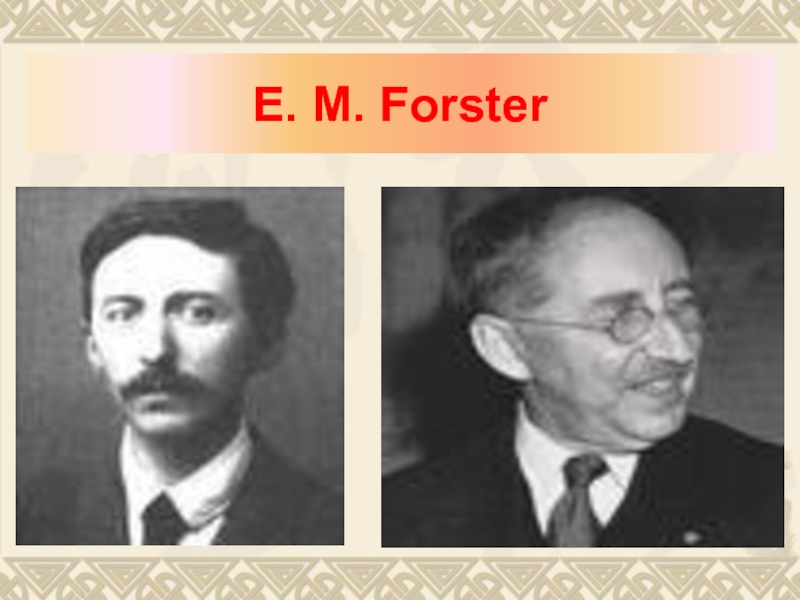 Презентация E.M. Forster