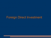 Foreign Direct Investment 