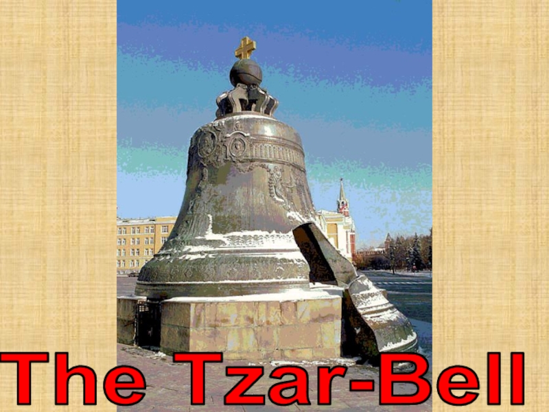 The Tzar-Bell