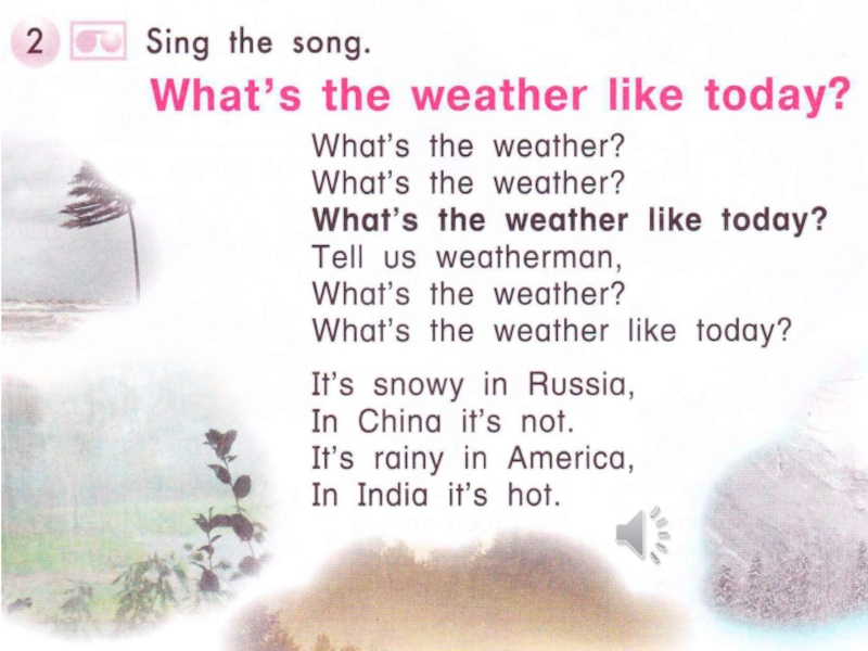 Песня what s the weather like today
