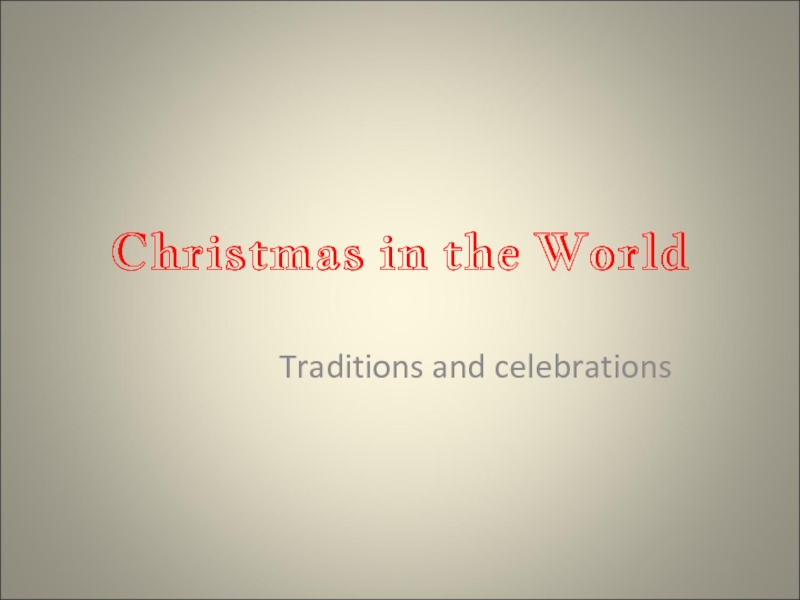 Презентация Christmas in the World