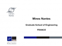 Mines Nantes Graduate School of Engineering FRANCE
