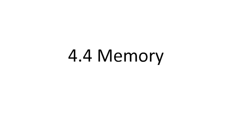 4.4 Memory