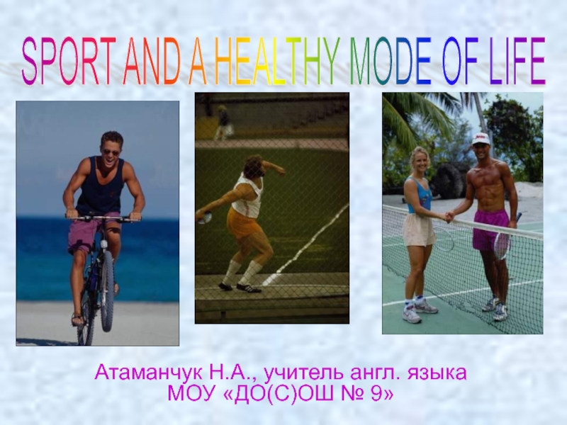 Sport and a healthy mode of life
