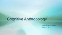Cognitive Anthropology