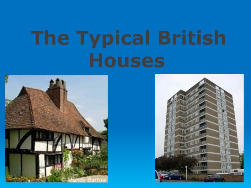 The Typical British Houses