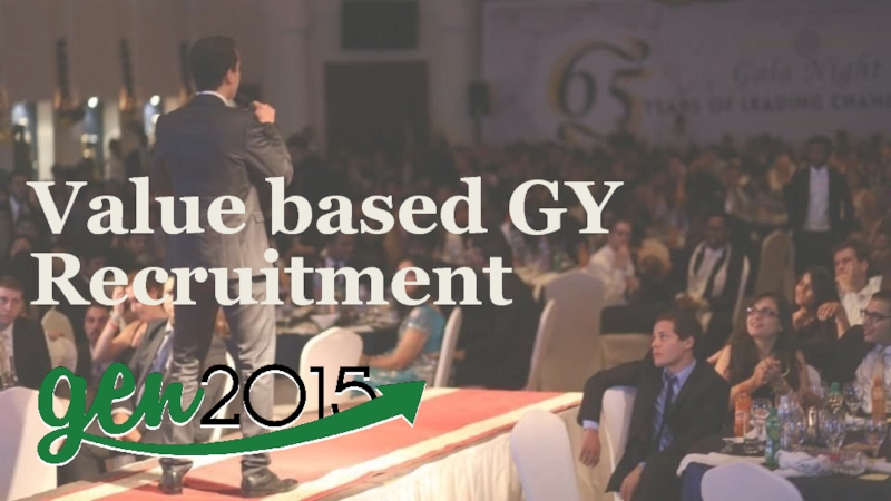 Презентация Value based GY Recruitment