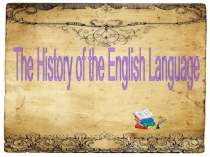 The History of the English Language