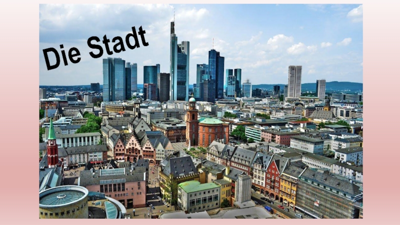 Die Stadt