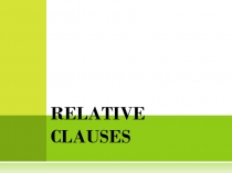 RELATIVE CLAUSES