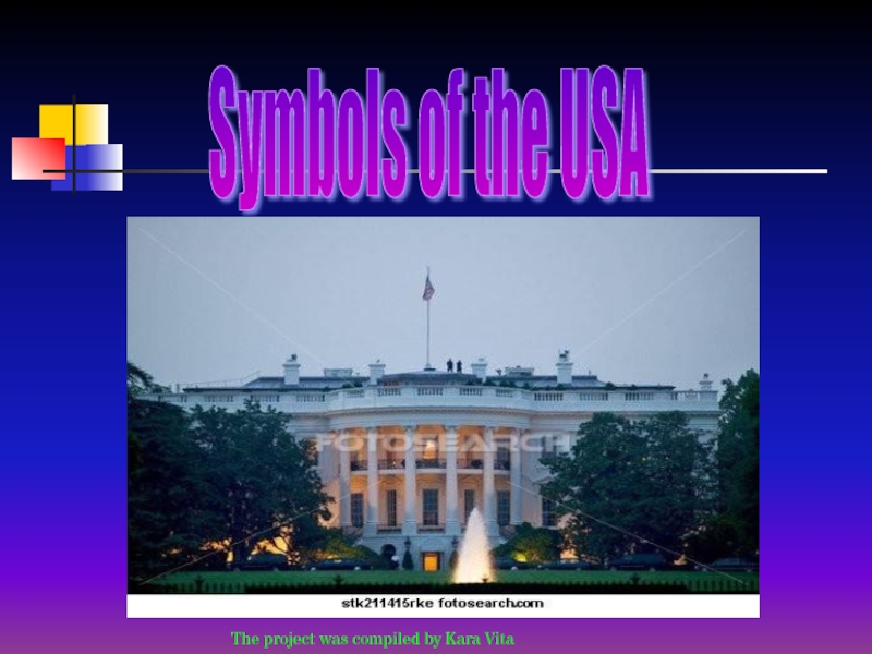 Презентация Symbols of the USA
