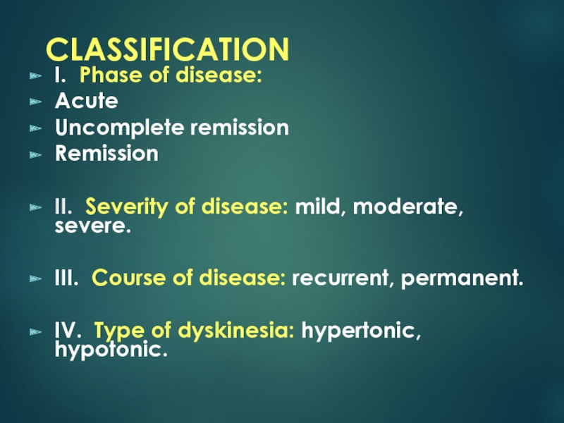 Disease course. Classification Slide 2022.