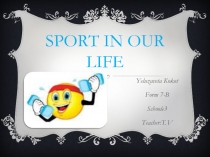 Sport in our life