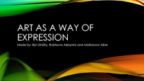 Art as a way of expression