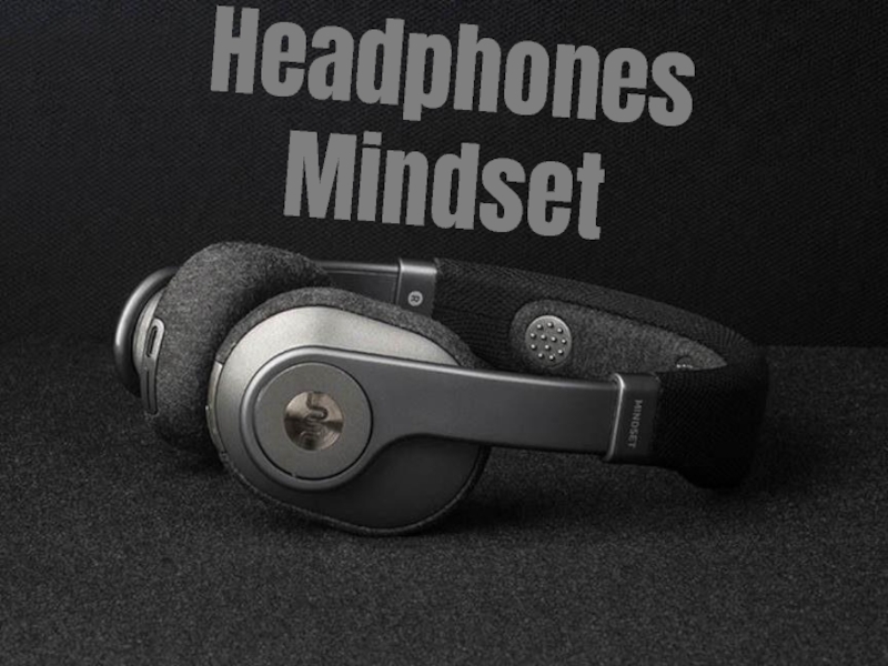 Headphones Mindset