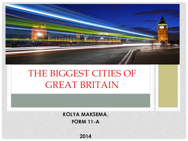 The biggest cities of Great Britain