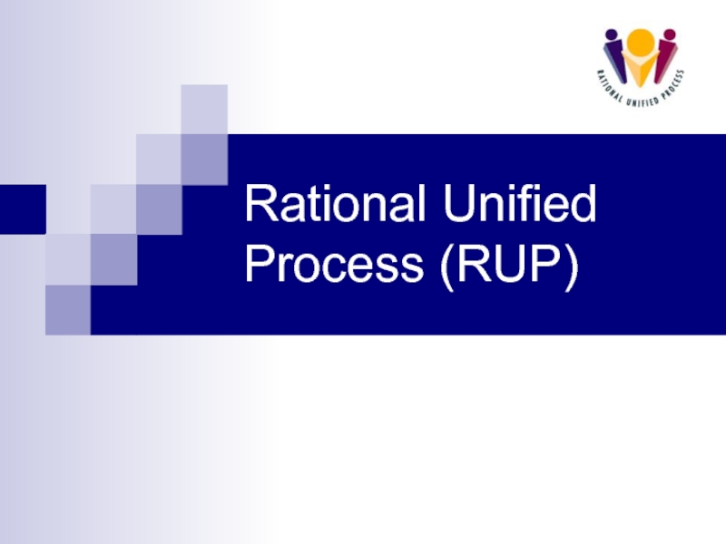 Rational Unified Process (RUP)