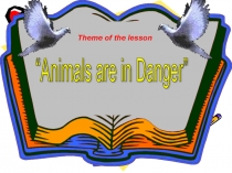 Animals are danger