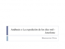 Anábasis o La expedición de los diez mil - Jenofonte