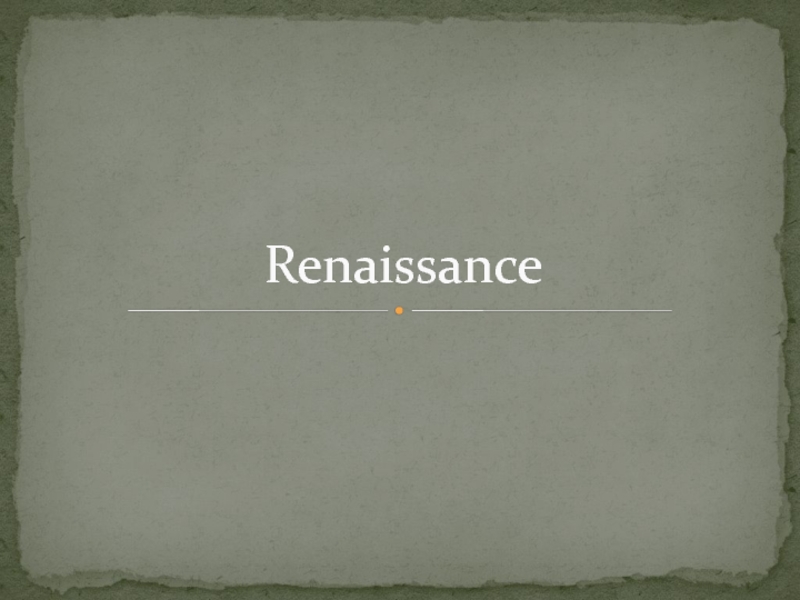 Renaissance