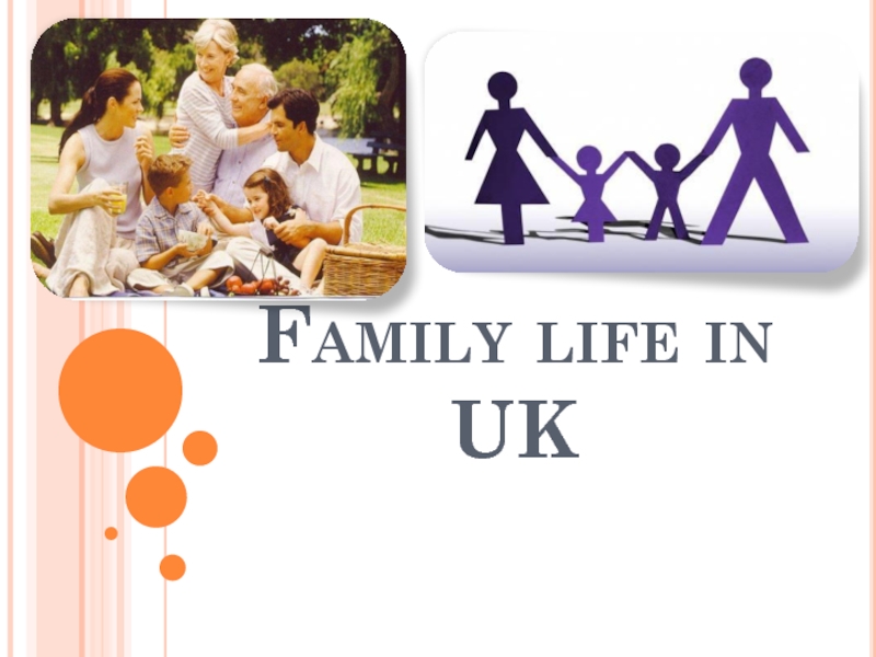 Family life in UK