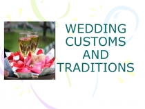 Wedding customs and traditions