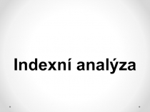 Indexní analýza