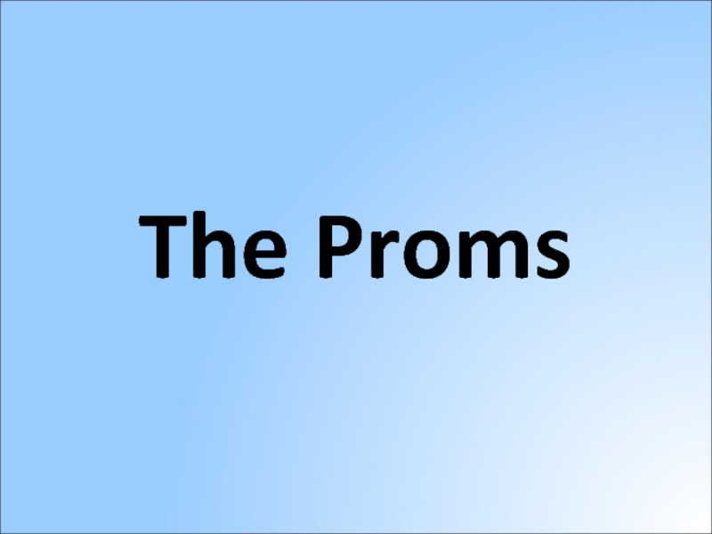 The Proms 9 класс
