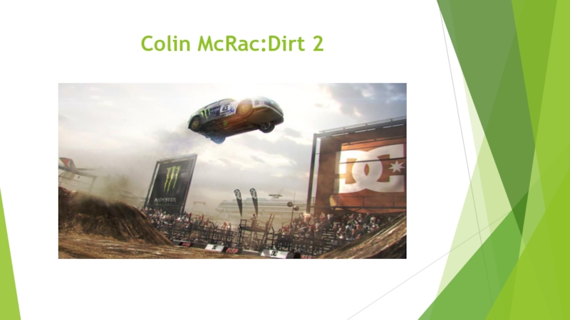 Colin McRac:Dirt 2