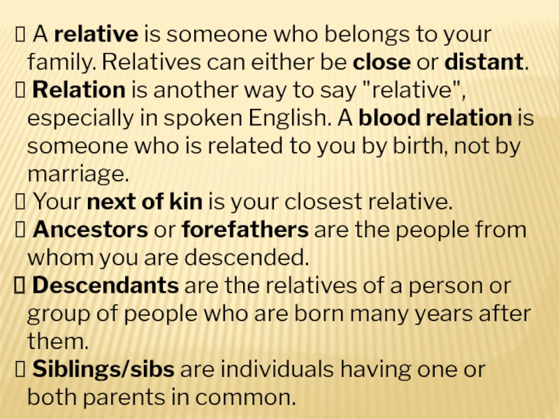 Can relate to this. Distant relatives примеры слов. Close and distant relatives. Say what your relatives are.