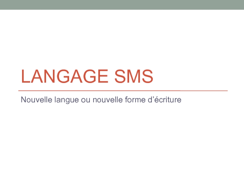 Презентация Langage SMS