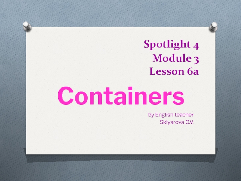 Containers