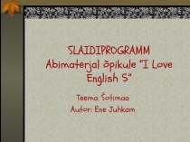 SLAIDIPROGRAMM Abimaterjal õpikule “I Love English 5”