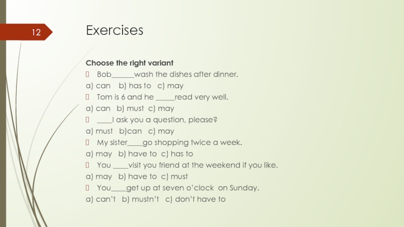 I to wash the dishes after dinner. Choose the right variant. Choose the right variant ответы 8 класс. Choose the right variant 4 класс. Choose the right variant of the verb 'to be':.