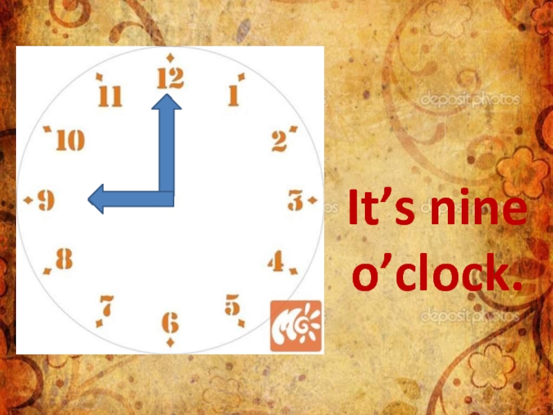 Читать часы 9. It's Nine o'Clock. It … 9 O’Clock.. Its Nine o Clock. Nine o Clock Bell.