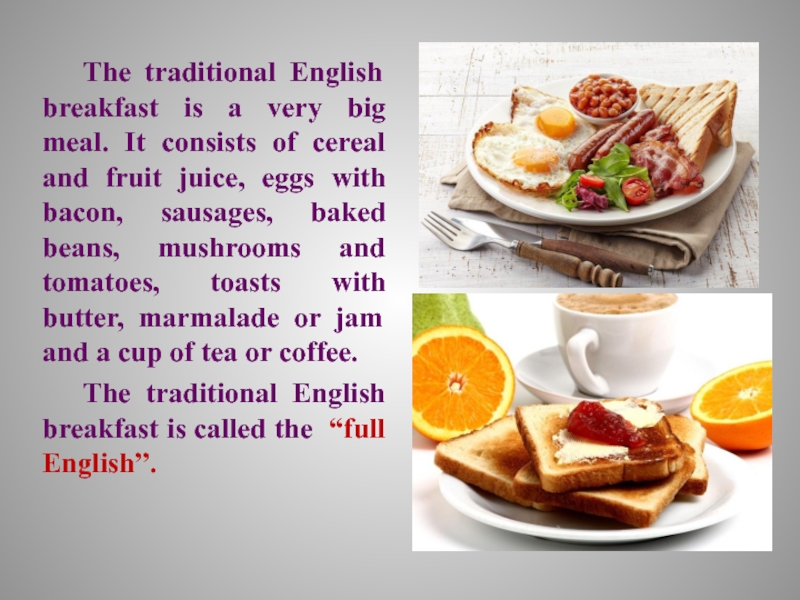 Идти завтракать на английском. Традиционный английский завтрак доклад. Traditional English meal. Английский завтрак состав. Traditional English food презентация.