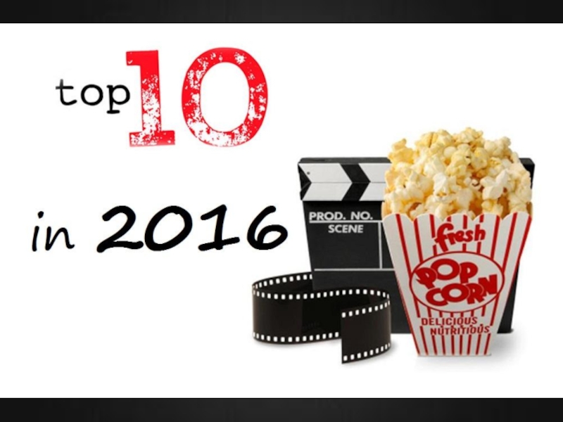 Презентация Top 10 movies of 2016