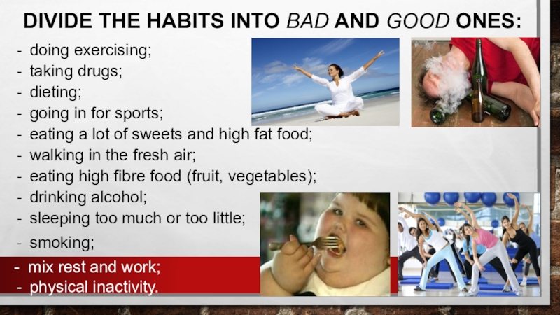 Good ones текст. Good and Bad Habits. Good and Bad Habits презентация. Good Habits Bad Habits. Good Habits Bad Habits таблица.