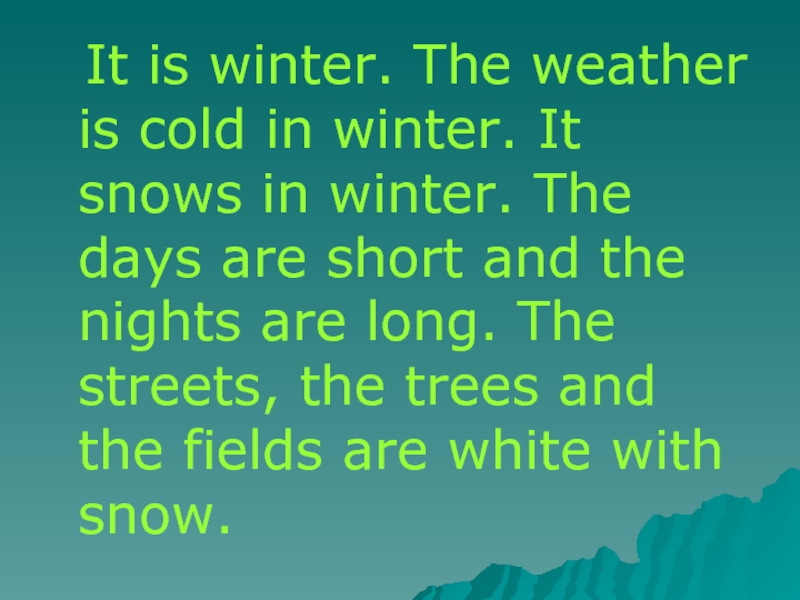 Whenever the weather is Cold. Стишок про времена года на английском. Whenever the weather is Cold whenever the weather is hot. It is Winter it is Cold father.