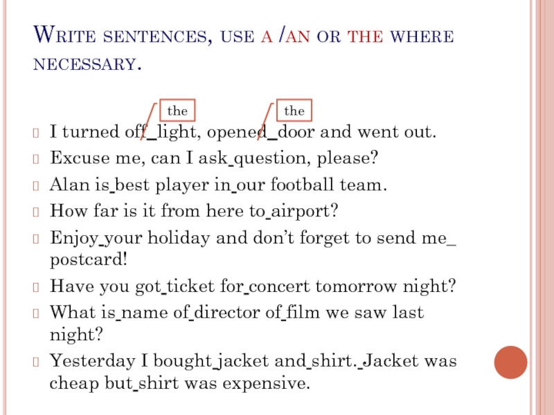 Read these sentences. Write sentences. Write the where necessary 5 класс. Write the where necessary 6 класс. Перевод, write the where necessary.