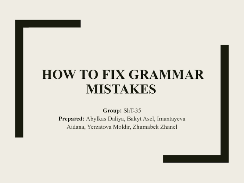 How to fix grammar mistakes