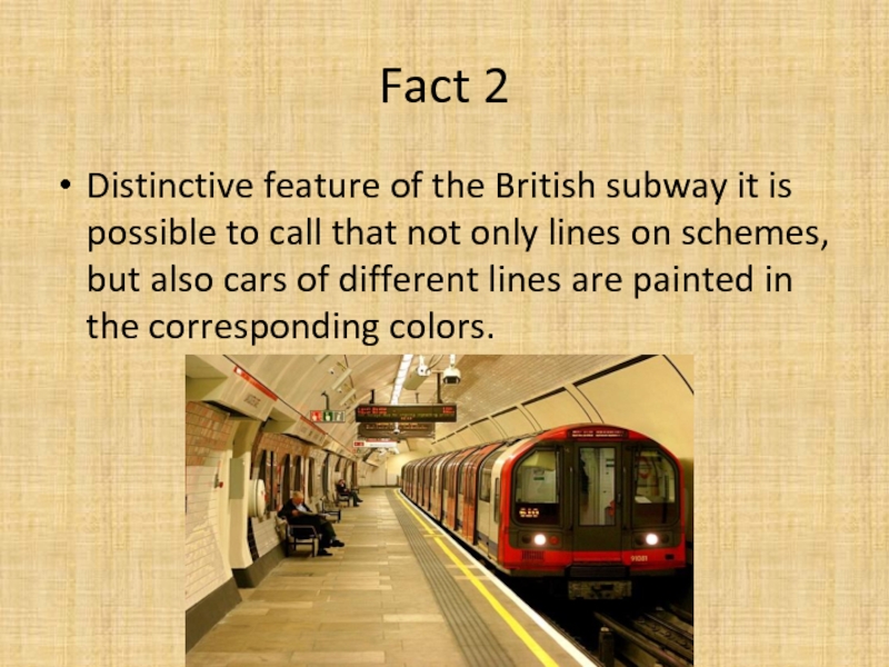 Distinctive features. Facts about London. Subway на британском английском. Facts about London for Kids. Subway facts.