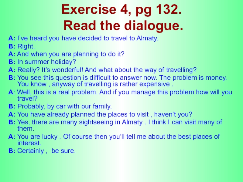 Диалог holidays. План диалога. Travel Dialogue. Dialogues in English about travelling. Диалог travelling на английском.