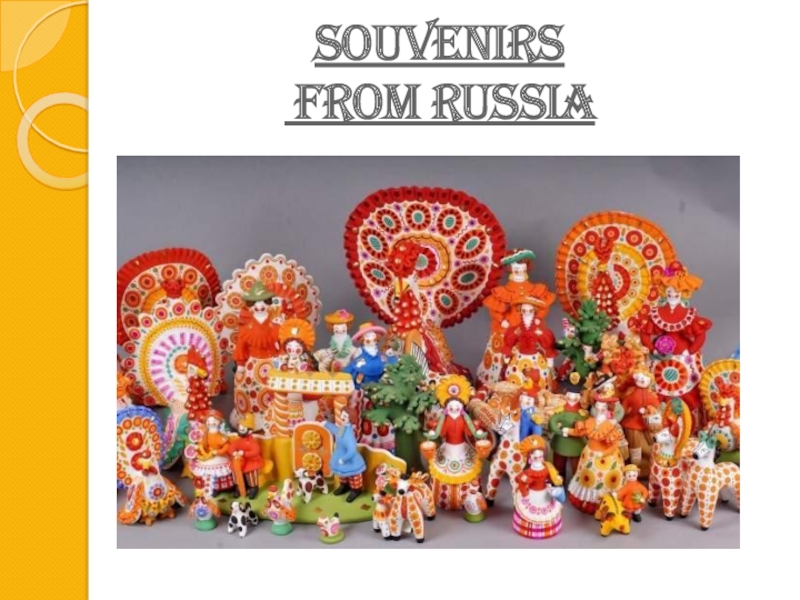 Souvenirs from Russia